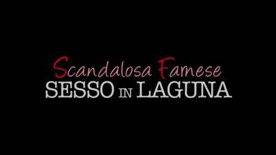 Sesso in Laguna - (Episode #02) - Italy on lovepornstars.com